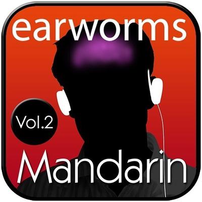 Rapid Mandarin, Vol. 2 Audiobook, by Earworms Learning