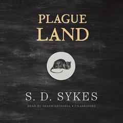 Plague Land Audiobook, by S. D. Sykes