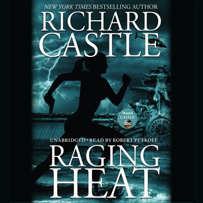 Raging Heat Audiobook, by Richard Castle