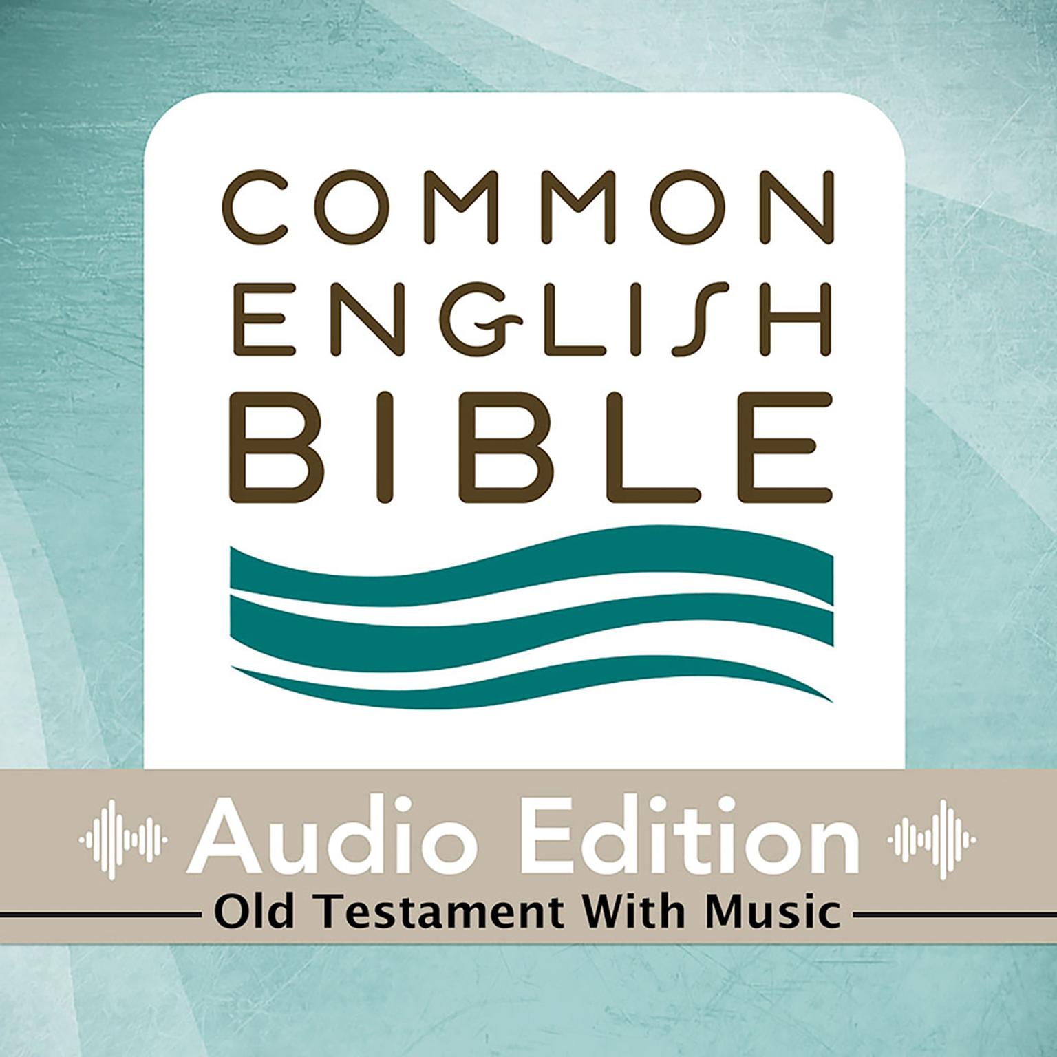 CEB Common English Bible Audio Edition Old Testament with music Audiobook, by Common English Bible