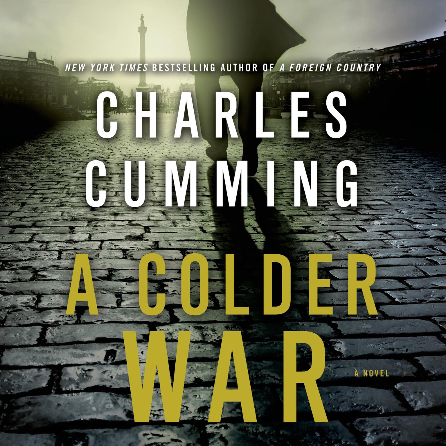 A Colder War: A Novel Audiobook, by Charles Cumming