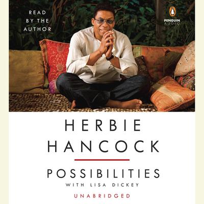Herbie Hancock: Possibilities: Possibilities Audiobook, by Herbie Hancock