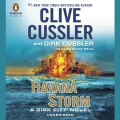 Havana Storm: A Dirk Pitt Adventure Audiobook, by Clive Cussler