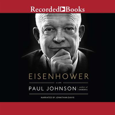 Eisenhower: A Life Audiobook, by Paul Johnson