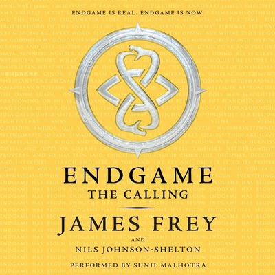 Endgame: The Calling: The Calling Audiobook, by James Frey