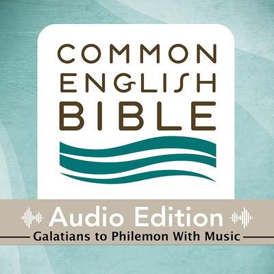 CEB Common English Bible Audio Edition with music - Galatians-Philemon Audiobook, by Common English Bible