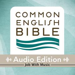 CEB Common English Bible Audio Edition with music - Job Audiobook, by Common English Bible