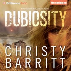Dubiosity Audiobook, by Christy Barritt