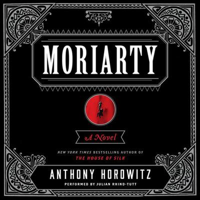 Moriarty Audiobook, by Anthony Horowitz