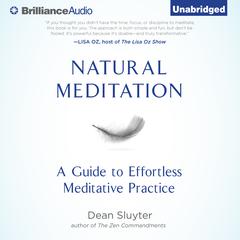 Natural Meditation: A Guide to Effortless Meditative Practice Audiobook, by 