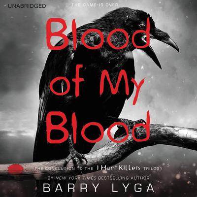 Blood of My Blood Audiobook, by Barry Lyga