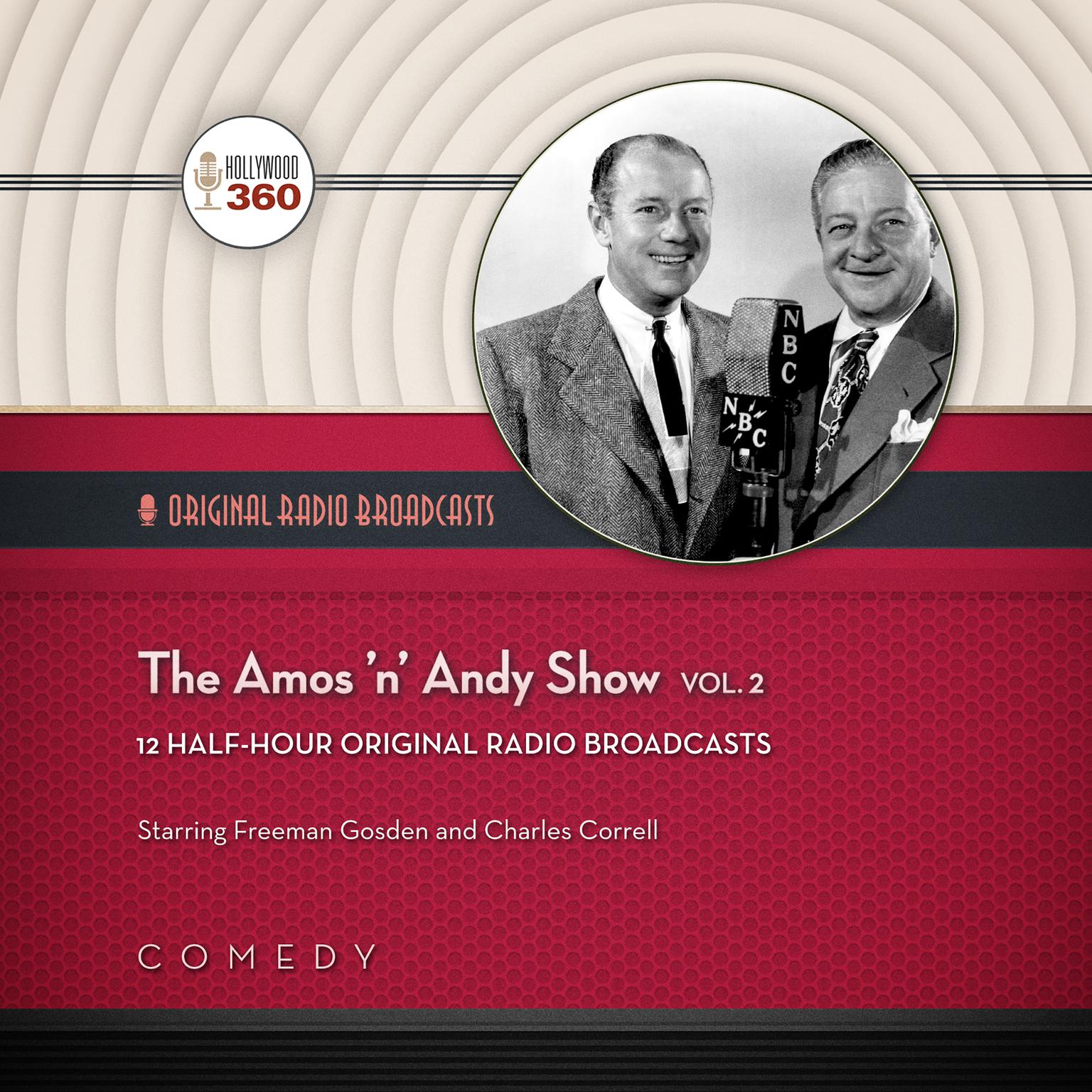 The Amos ’n’ Andy Show, Vol. 2 Audiobook, by Hollywood 360