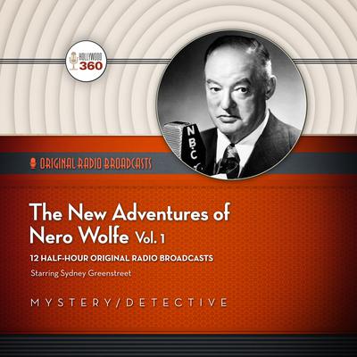 The New Adventures of Nero Wolfe, Vol. 1 Audiobook, by 