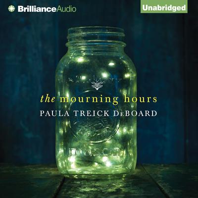 The Mourning Hours Audiobook, by Paula Treick DeBoard