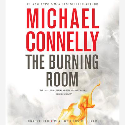 The Burning Room Audiobook, by Michael Connelly