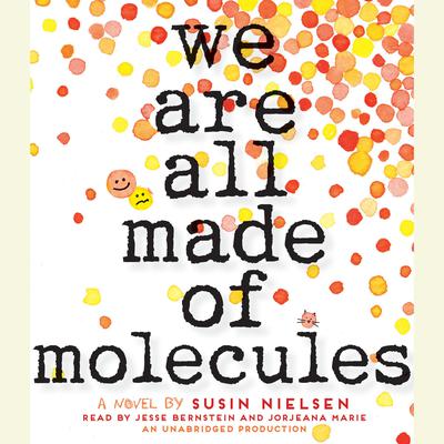 We Are All Made of Molecules Audiobook, by Susin Nielsen