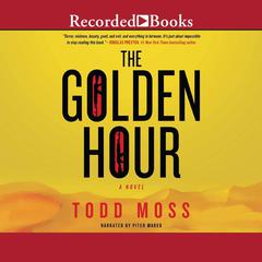 The Golden Hour Audiobook, by Todd Moss