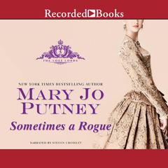 Sometimes a Rogue Audiobook, by Mary Jo Putney