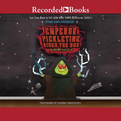 Emperor Pickletine Rides the Bus: An Origami Yoda Book Audiobook, by Tom Angleberger