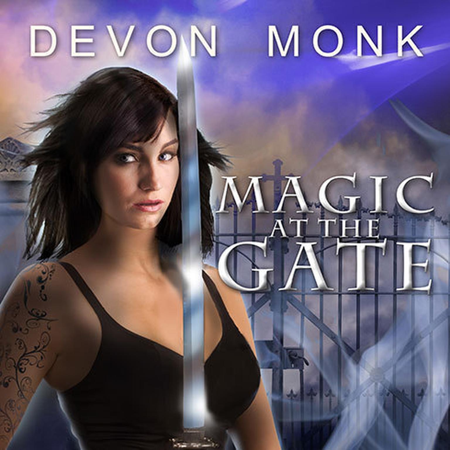 Magic at the Gate Audiobook, by Devon Monk