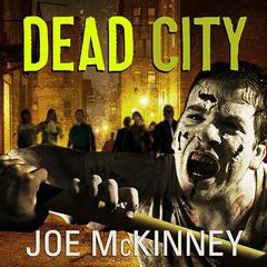 Dead City Audiobook, by Joe McKinney