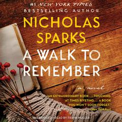 A Walk to Remember Audiobook, by Nicholas Sparks