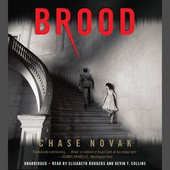 Brood Audiobook, by Chase Novak