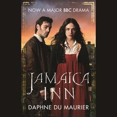 Jamaica Inn Audiobook, by Daphne du Maurier