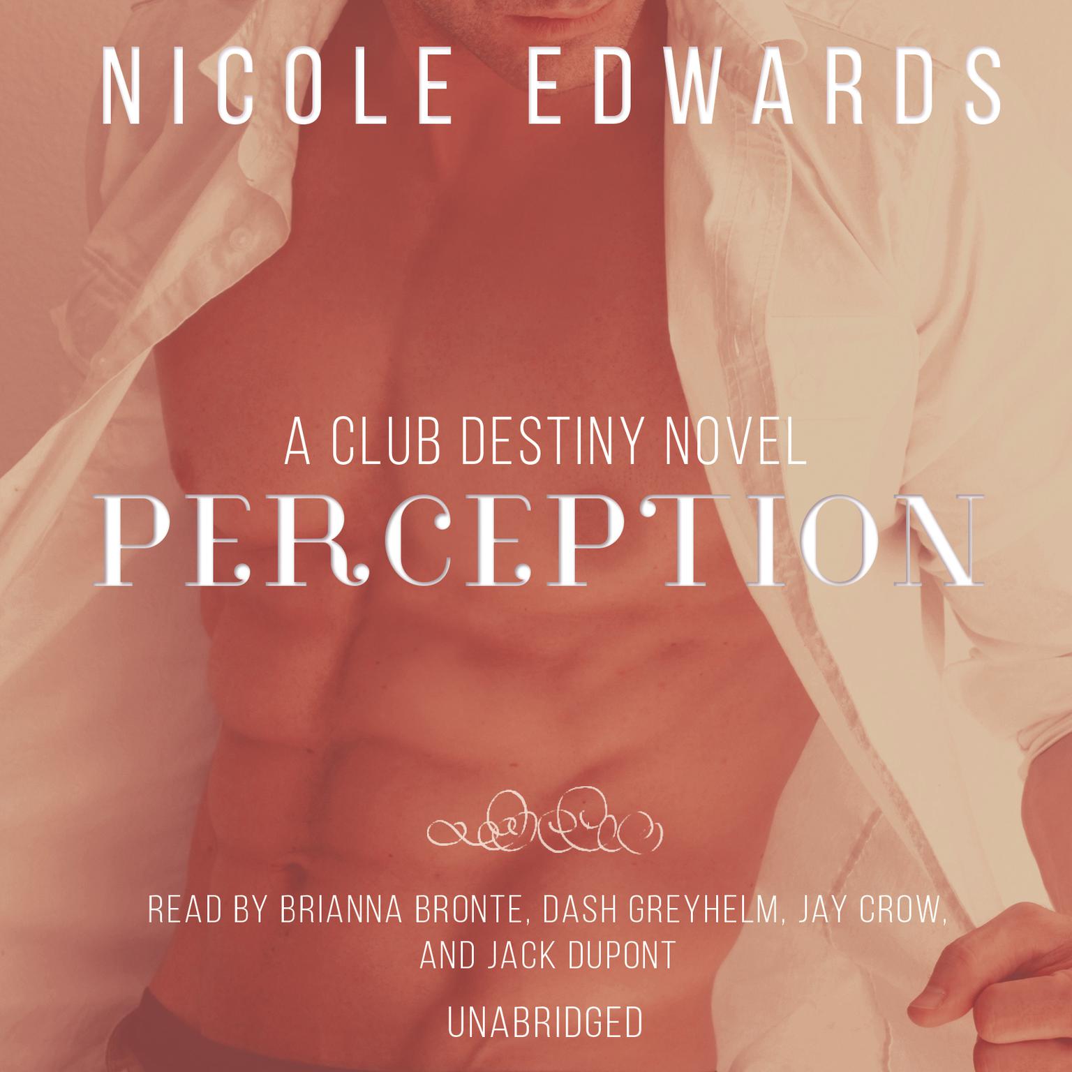 Perception: A Club Destiny Novel, Book 6 Audiobook, by Nicole Edwards