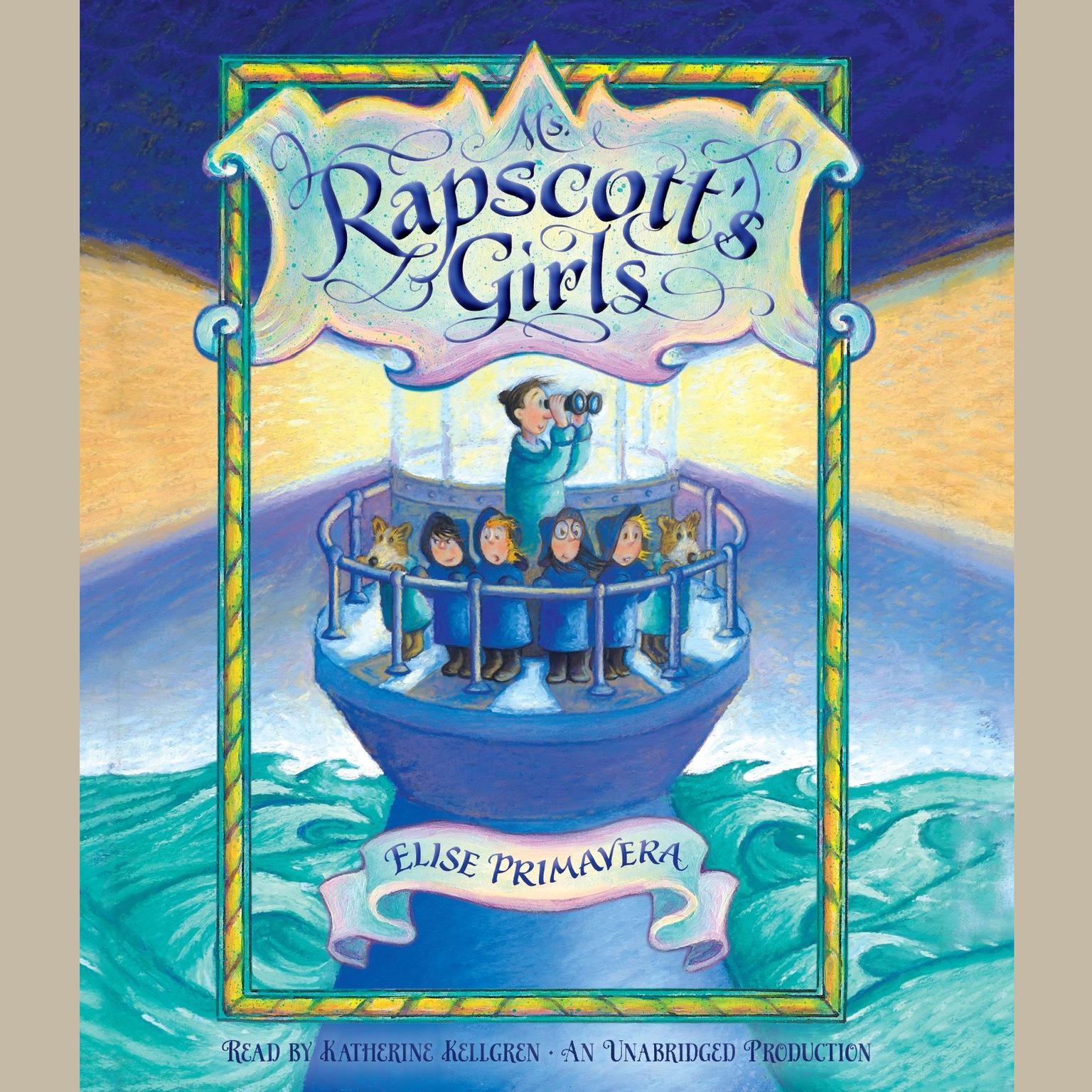 Ms. Rapscotts Girls Audiobook, by Elise Primavera