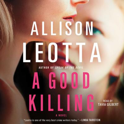 A Good Killing: A Novel Audiobook, by Allison Leotta