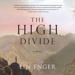 The High Divide Audiobook, by Lin Enger