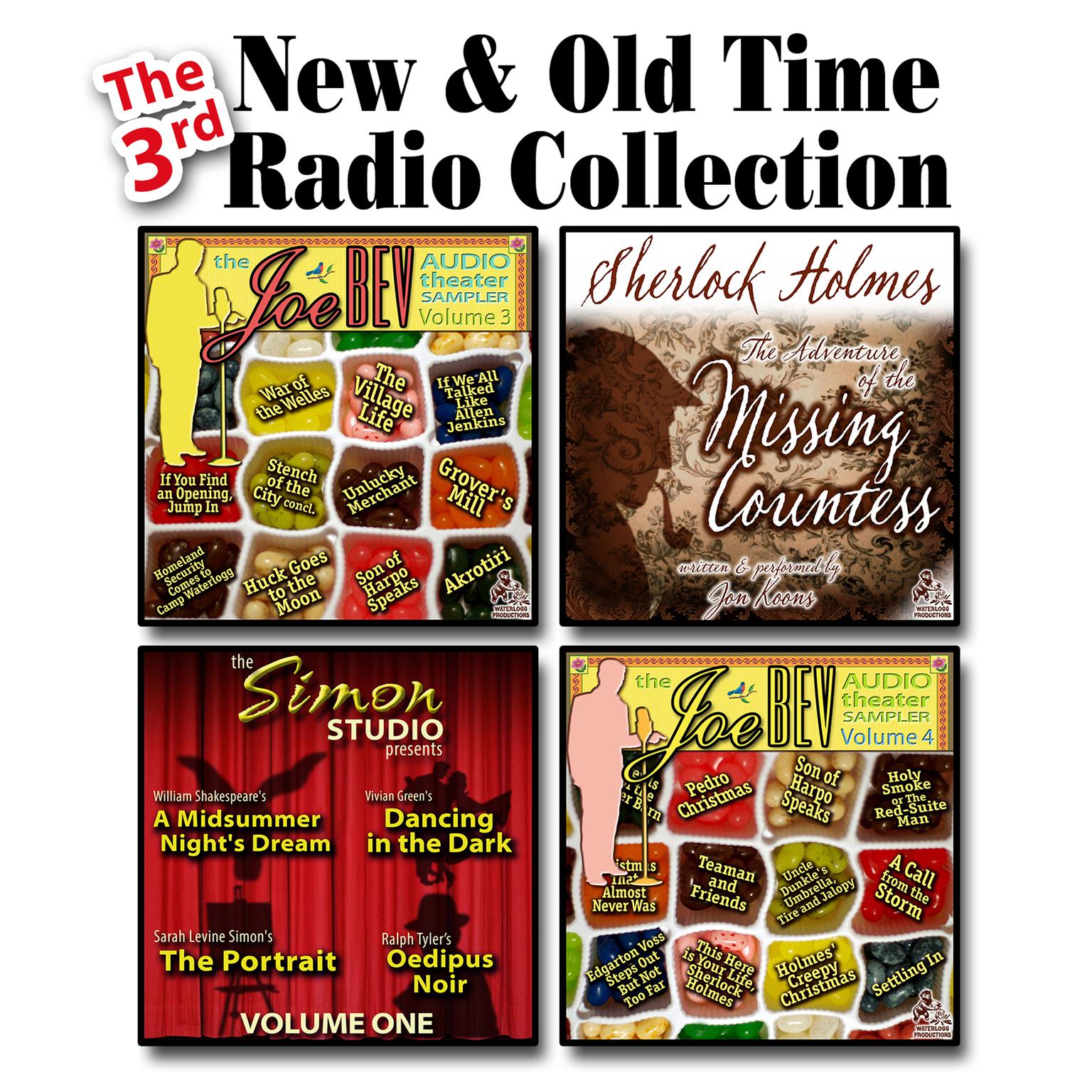 The 3rd New & Old Time Radio Collection Audiobook, by Joe Bevilacqua
