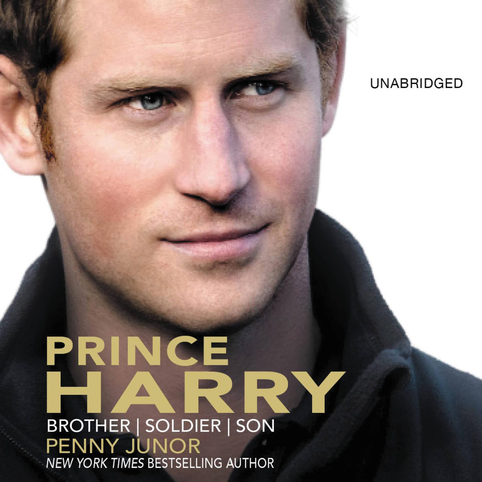 Prince Harry: Brother, Soldier, Son Audiobook, by Penny Junor