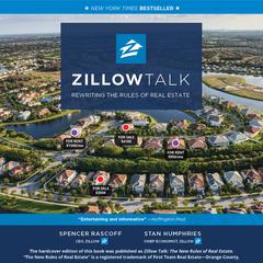 Zillow Talk: Rewriting the Rules of Real Estate Audiobook, by Spencer Rascoff