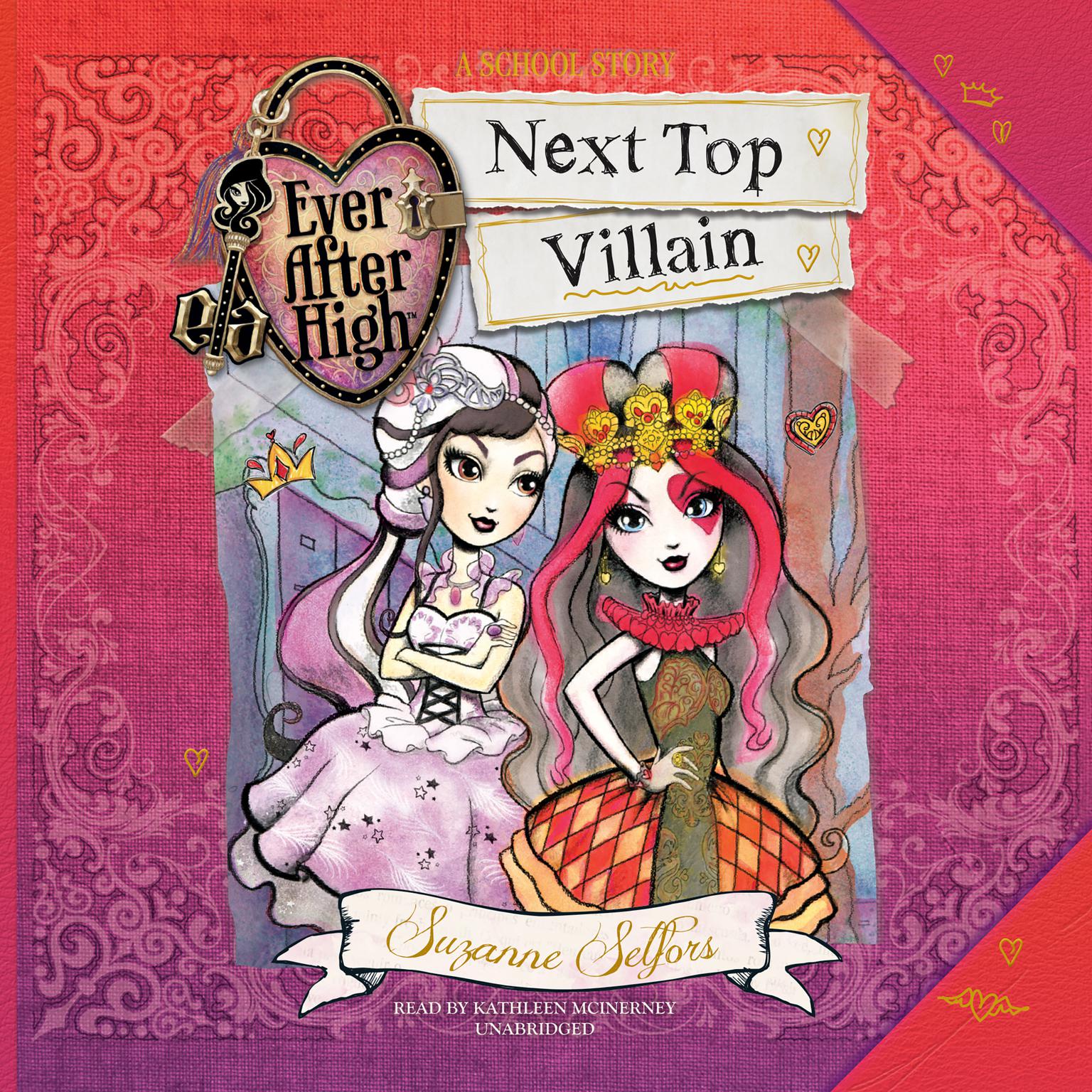 Ever After High: Next Top Villain Audiobook, by Suzanne Selfors