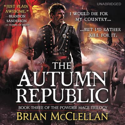 The Autumn Republic Audiobook, by Brian McClellan