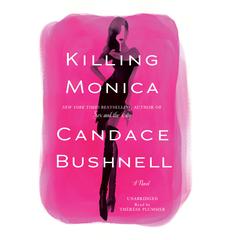 Killing Monica Audiobook, by 