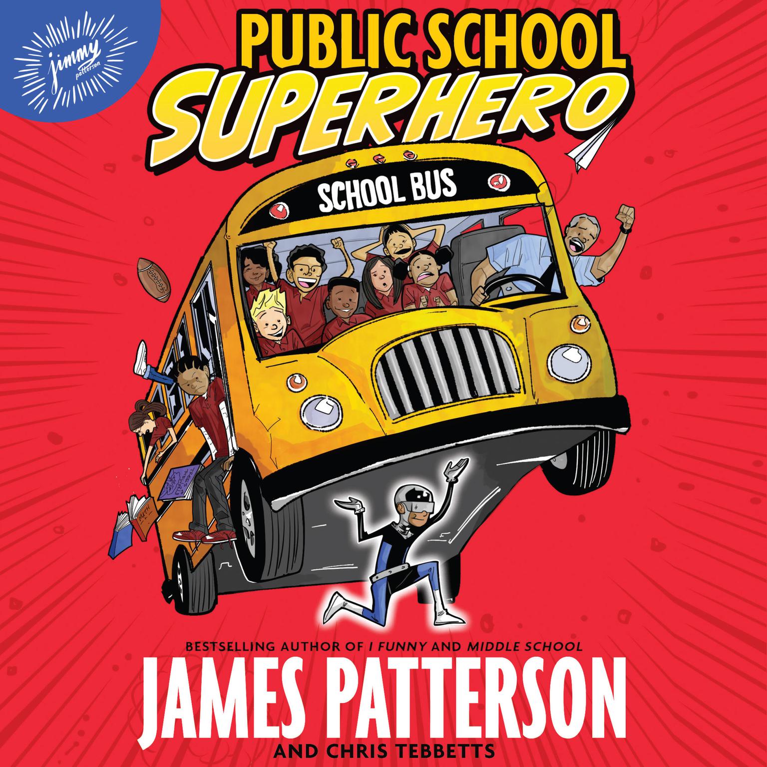 Public School Superhero Audiobook, by James Patterson