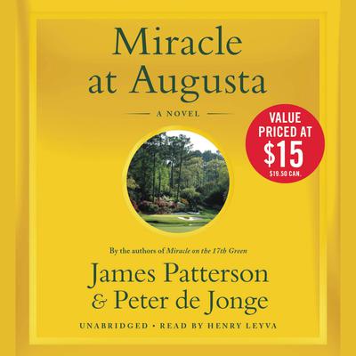 Miracle at Augusta Audiobook, by Peter de Jonge