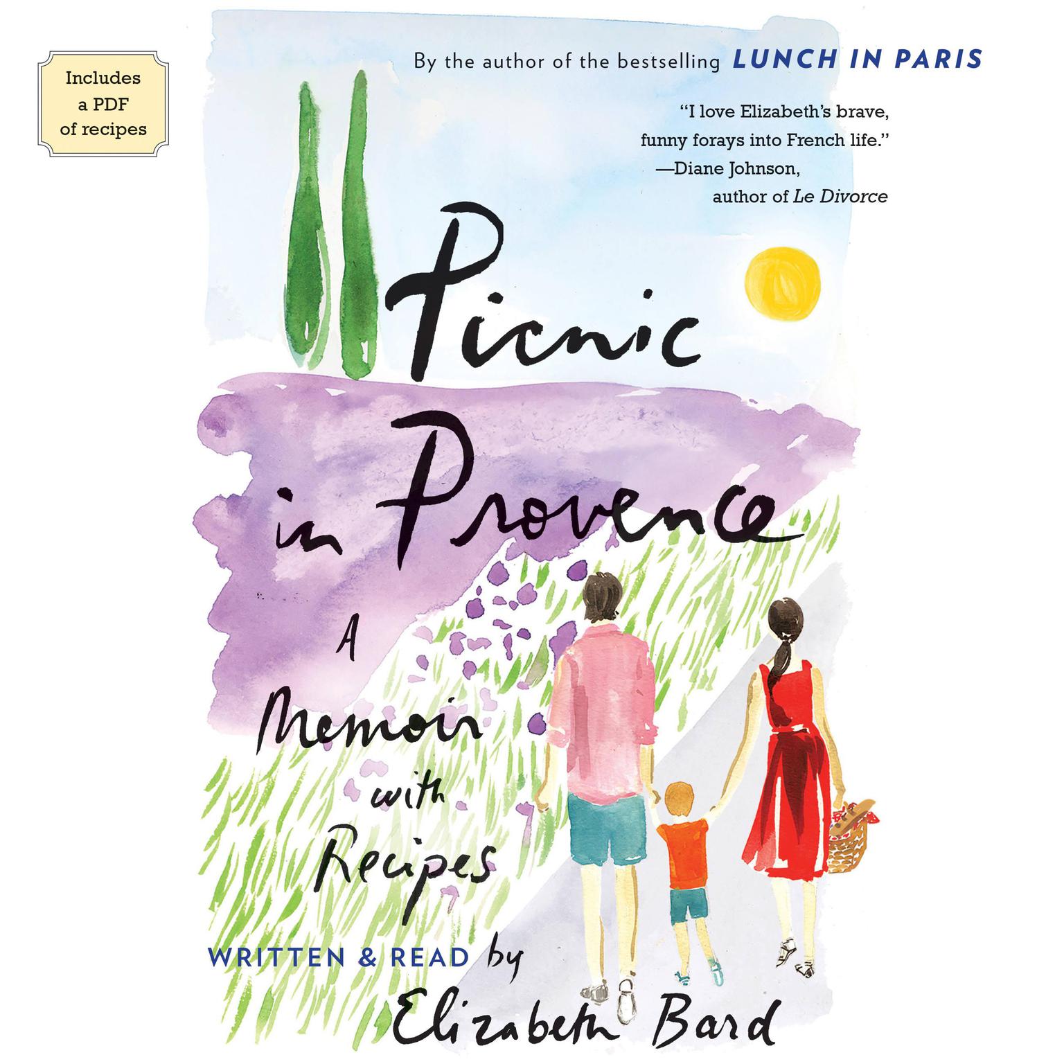 Picnic in Provence: A Memoir with Recipes Audiobook, by Elizabeth Bard