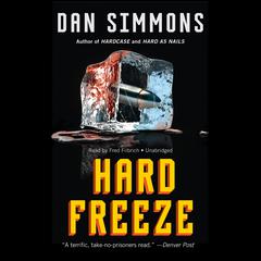 Hard Freeze Audiobook, by Dan Simmons