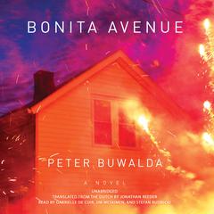 Bonita Avenue: A Novel Audiobook, by Peter Buwalda