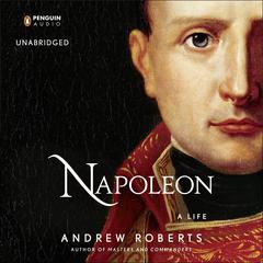Napoleon Audiobook, by Andrew Roberts