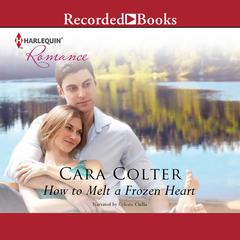 How to Melt a Frozen Heart Audiobook, by 