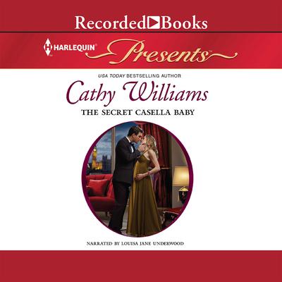 The Secret Casella Baby Audiobook, by Cathy Williams