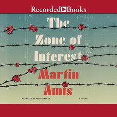 The Zone of Interest Audiobook, by 