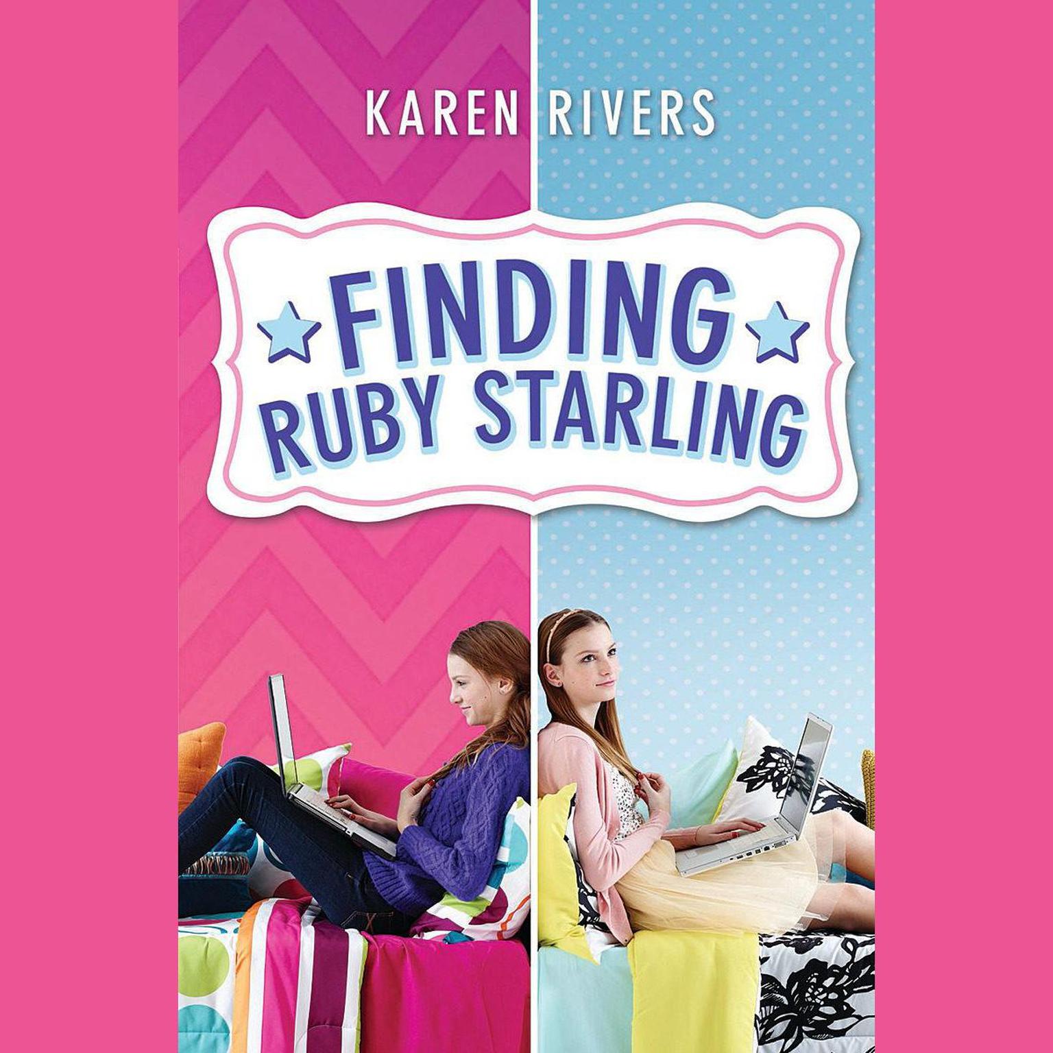 Finding Ruby Starling Audiobook, by Karen Rivers