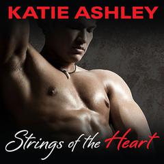 Strings of the Heart Audiobook, by Katie Ashley
