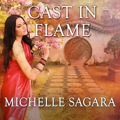 Cast in Flame Audiobook, by Michelle Sagara